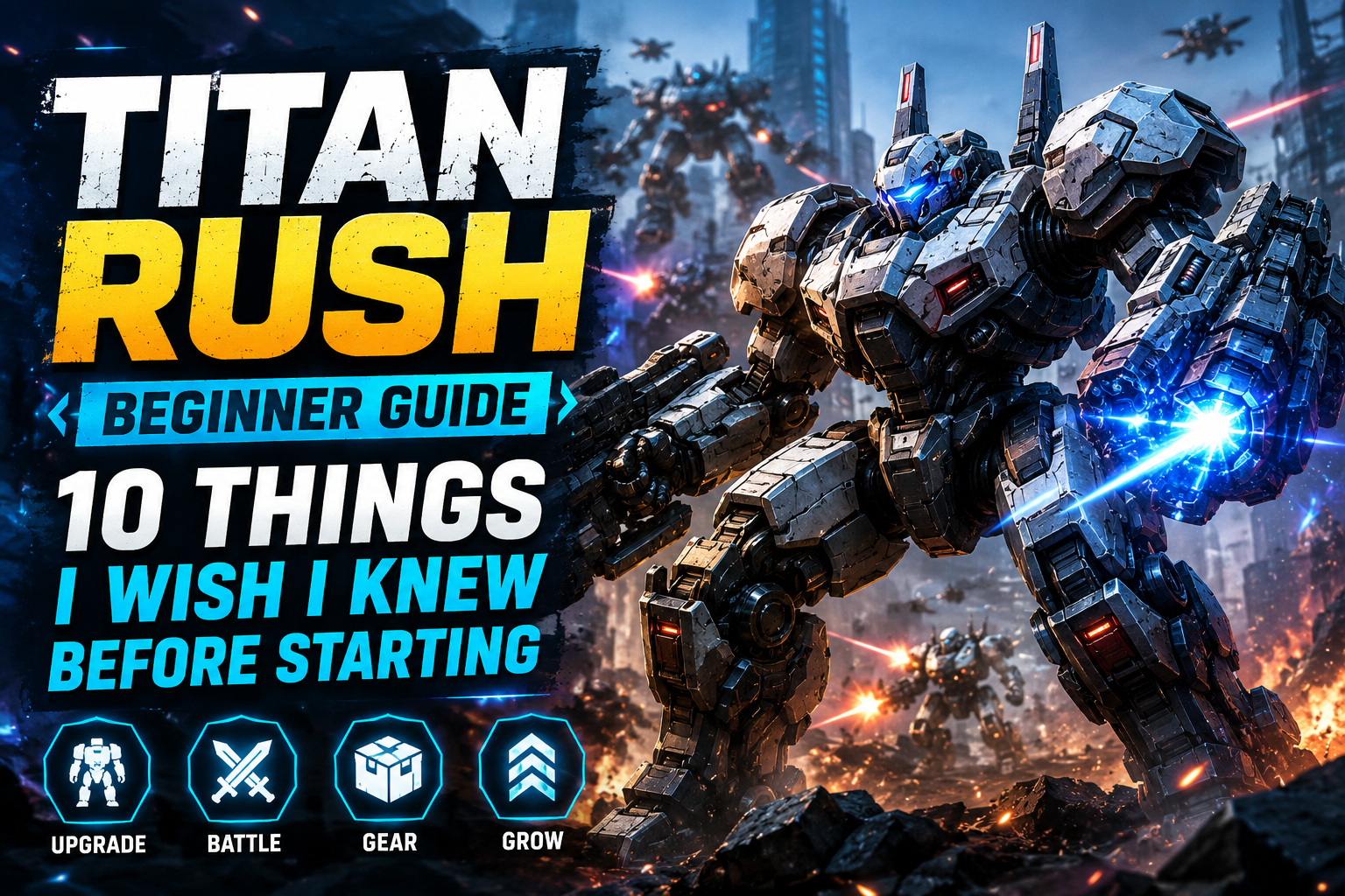 🚀 Titan Rush Beginner Guide: 10 Things I Wish I Knew Before Starting